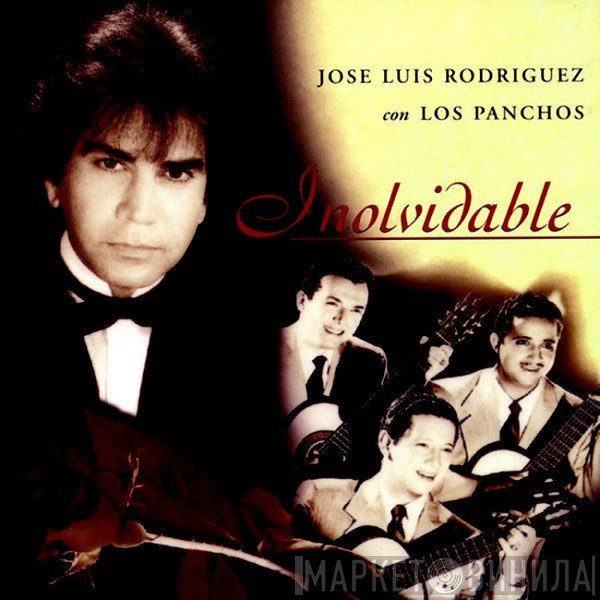 José Luis Rodríguez Con Trio Los Panchos  - Inolvidable