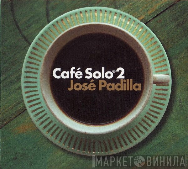 José Padilla  - Café Solo 2