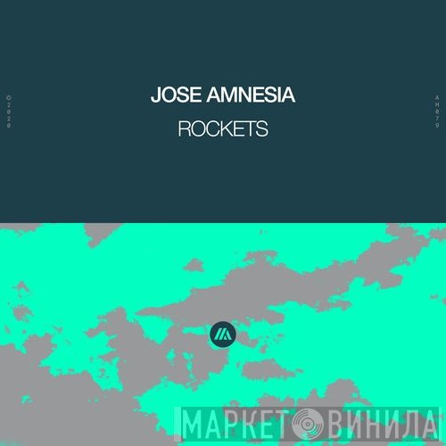 Jose Amnesia  - Rockets