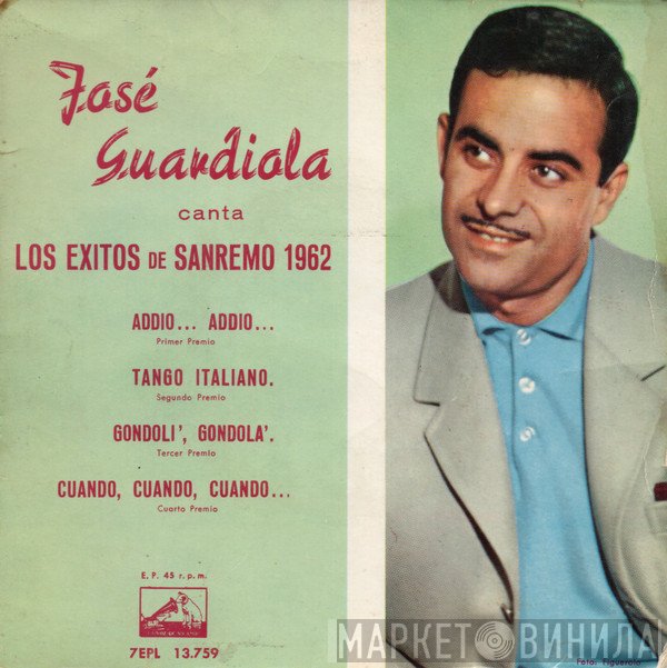Jose Guardiola - Canta Los Exitos De San Remo 1962