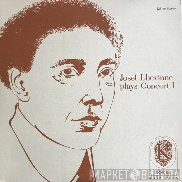 Josef Lhevinne - Josef Lhevinne Plays Concert I
