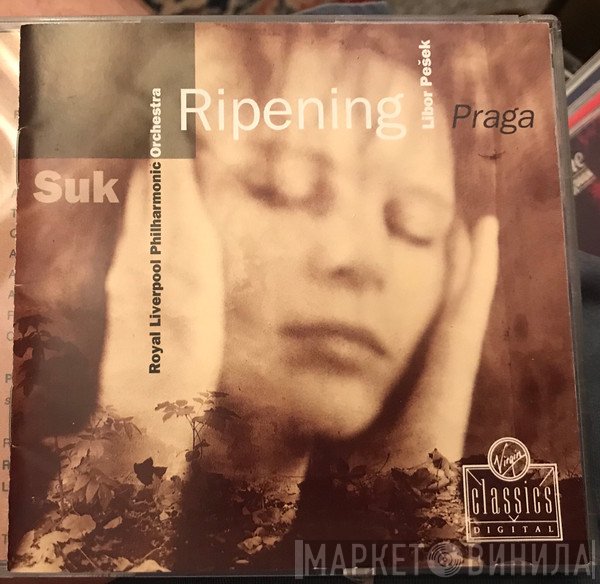 Josef Suk   - Ripening / Praga