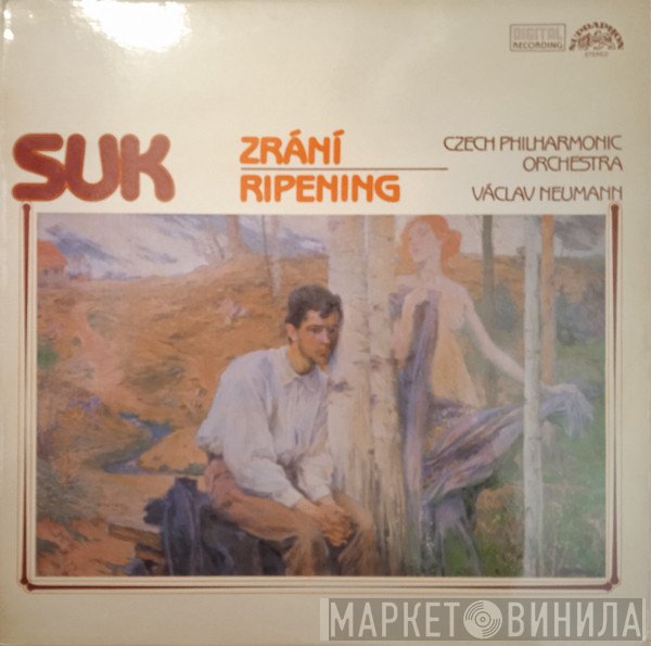 Josef Suk  - Václav Neumann, The Czech Philharmonic Orchestra  - Zráni = Ripening