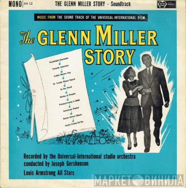 Joseph Gershenson, Louis Armstrong And His All-Stars, The Universal-International Orchestra - The Glenn Miller Story