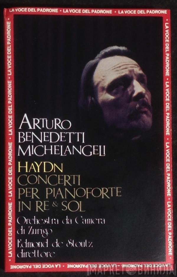 Joseph Haydn / Arturo Benedetti Michelangeli, Zürcher Kammerorchester, Edmond De Stoutz  - Concerti In  Pianoforte In Re E In Sol