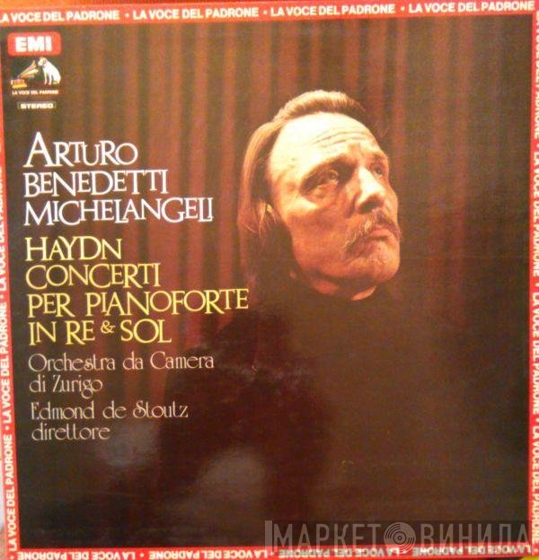 Joseph Haydn / Arturo Benedetti Michelangeli, Zürcher Kammerorchester, Edmond De Stoutz  - Concerti Per Pianoforte In Re & Sol