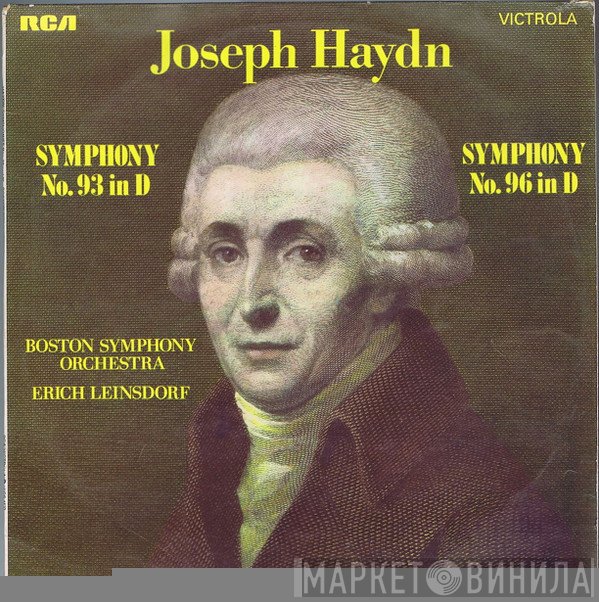 Joseph Haydn, Boston Symphony Orchestra, Erich Leinsdorf - Symphony No. 93 In D / Symphony No. 96 In D