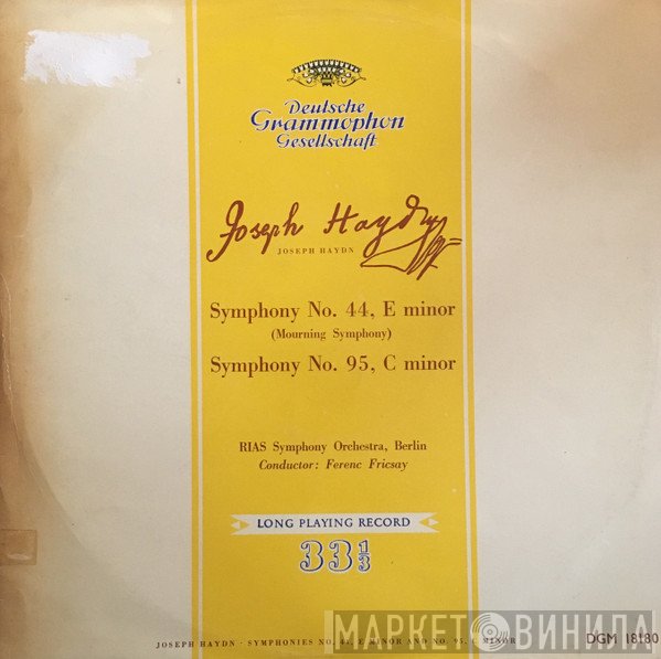 Joseph Haydn, Ferenc Fricsay, RIAS Symphonie-Orchester Berlin - Symphony No. 44, E Minor (Mourning Symphony) / Symphony No. 95, C Minor