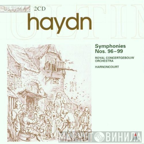Joseph Haydn, Nikolaus Harnoncourt, Concertgebouworkest - Haydn / Symphonies Nos. 96-99