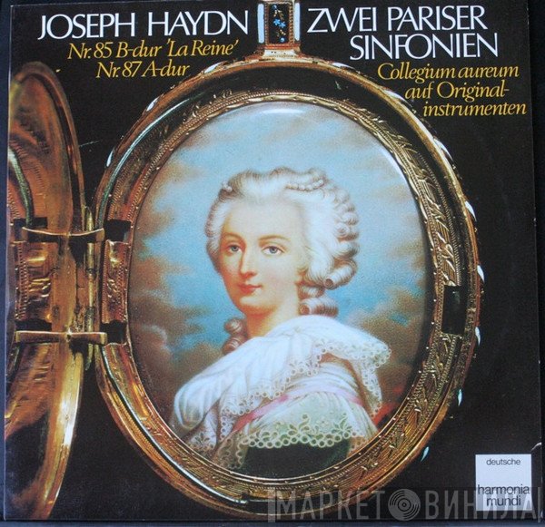 Joseph Haydn, Collegium Aureum - Zwei Pariser Sinfonien - Nr.85 La Reine - Nr.87 A-Dur