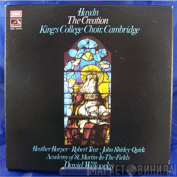 Joseph Haydn, David Willcocks, The King's College Choir Of Cambridge, The Academy Of St. Martin-in-the-Fields, Heather Harper, John Shirley-Quirk, Robert Tear - The Creation