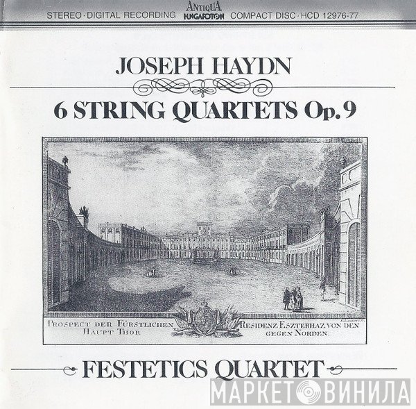 Joseph Haydn, Festetics Quartet  - 6 String Quartets Op.9