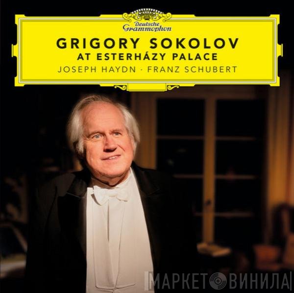 Joseph Haydn, Franz Schubert, Grigory Sokolov - At Esterházy Palace