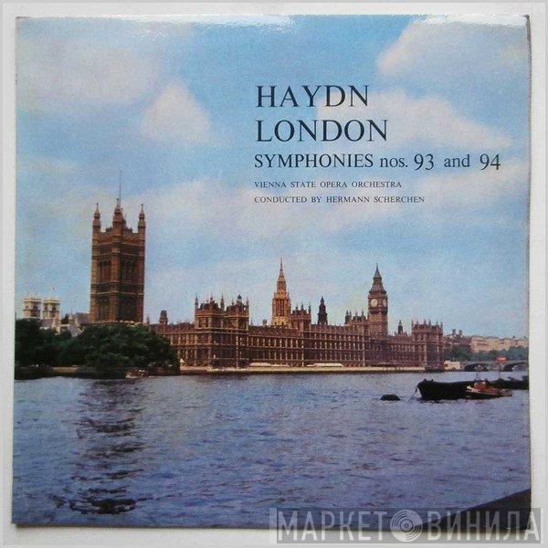 Joseph Haydn, Orchester Der Wiener Staatsoper, Hermann Scherchen - London Symphonies nos. 93 and 94