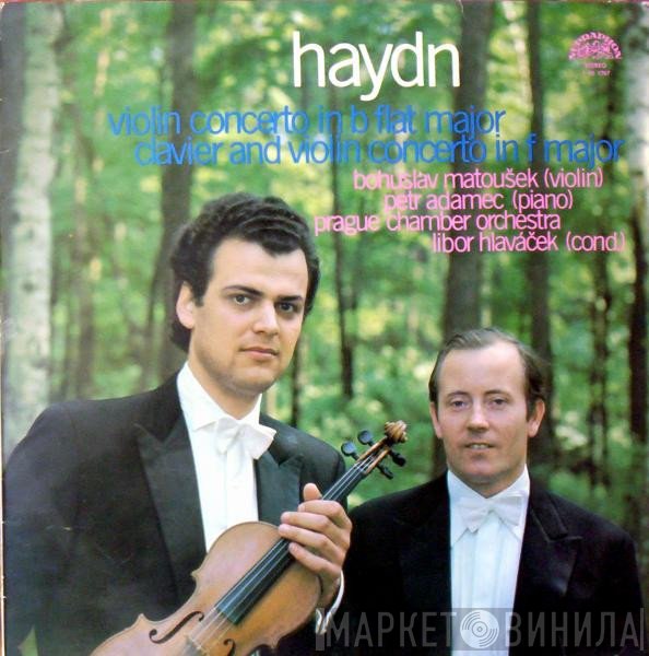 Joseph Haydn, Prague Chamber Orchestra, Libor Hlaváček, Bohuslav Matoušek, Petr Adamec - Violin Concerto In B Flat Major, Clavier And Violin Concerto In F Major