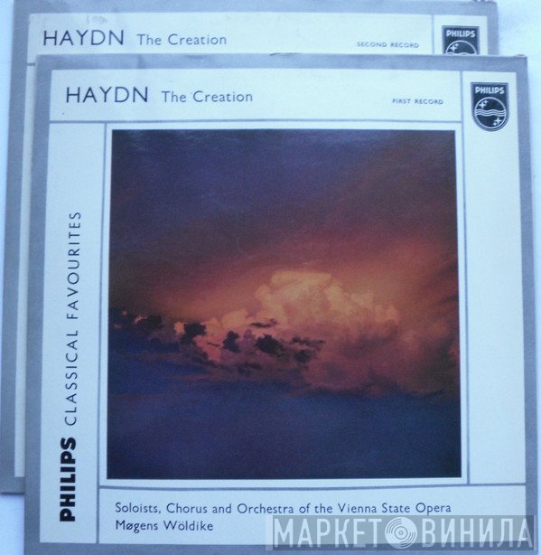 Joseph Haydn - The Wiener Staatsopernchor & Orchester Der Wiener Staatsoper, Mogens Wöldike  - The Creation