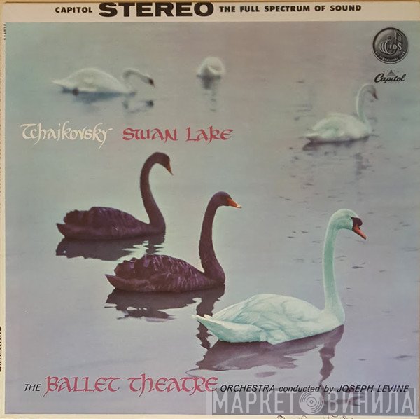 Joseph Levine & Ballet Theatre Orchestra From Pyotr Ilyich Tchaikovsky  - Swan Lake