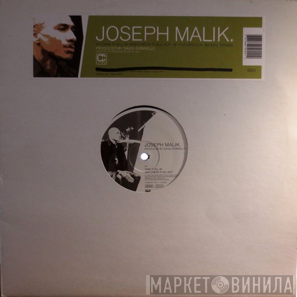Joseph Malik - Take It All In And Check It All Out