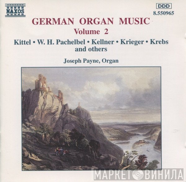 Joseph Payne - German Organ Music Volume 2