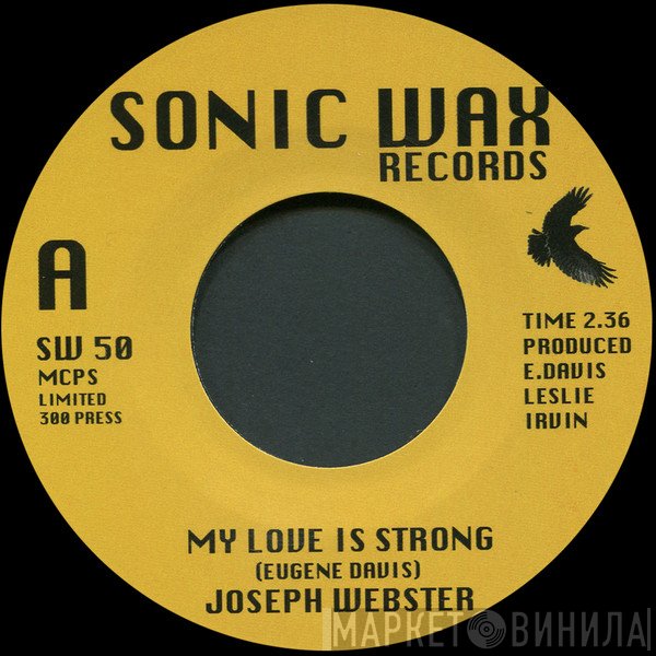 Joseph Webster  - My Love Is Strong