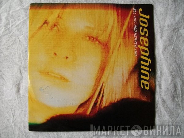 Josephine  - All This And Heaven Too