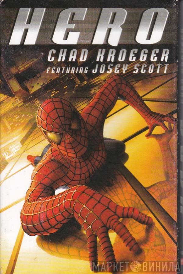 Josey Scott, Chad Kroeger - Hero