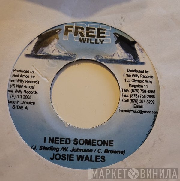 Josey Wales - I Need Someone