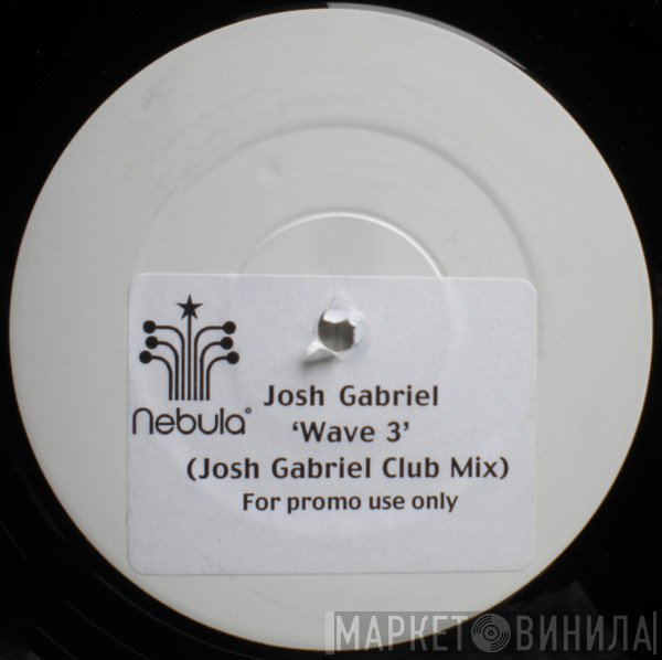 Josh Gabriel - Wave 3