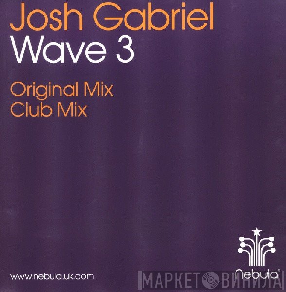 Josh Gabriel - Wave 3