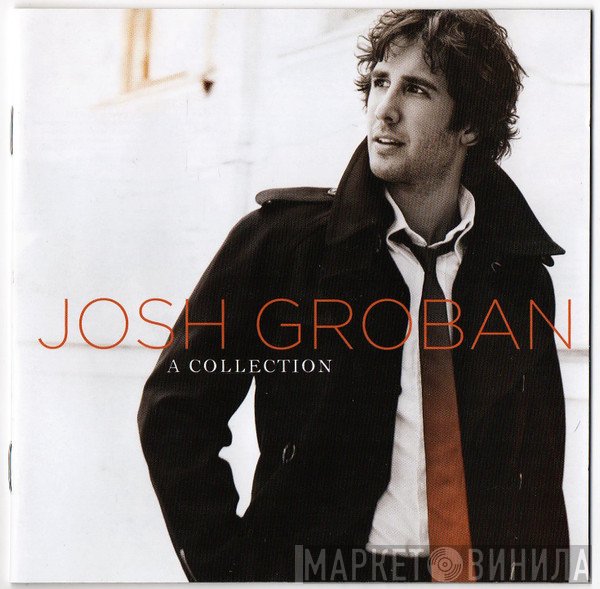 Josh Groban  - A Collection