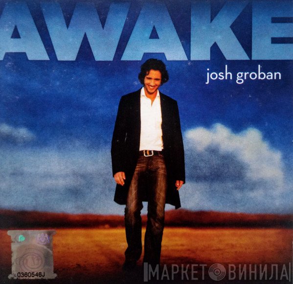 Josh Groban  - Awake