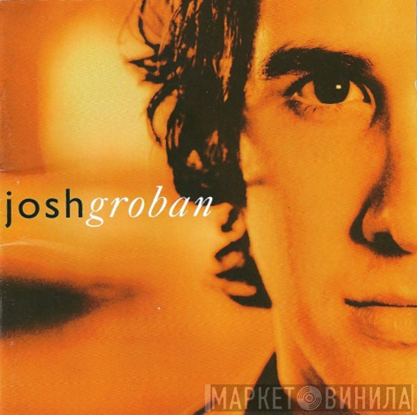Josh Groban  - Closer