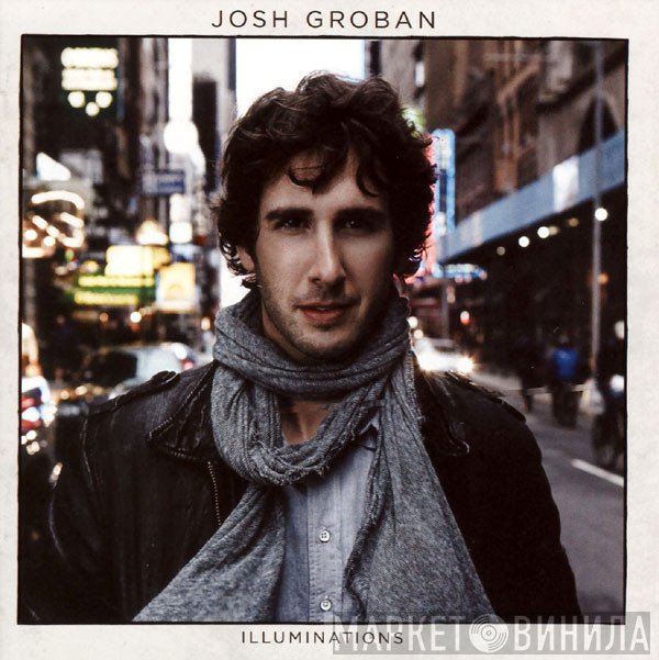 Josh Groban - Illuminations