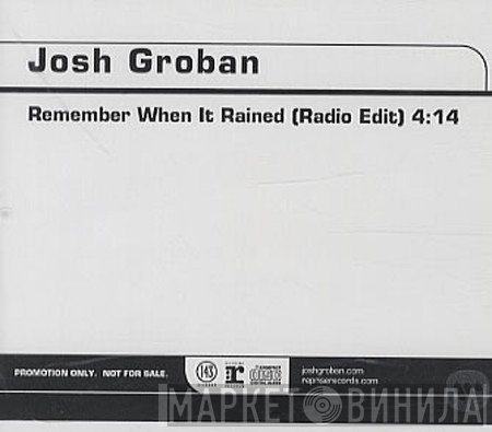 Josh Groban  - Remember When It Rained