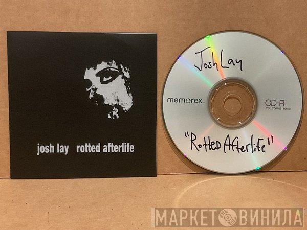 Josh Lay  - Rotted Afterlife