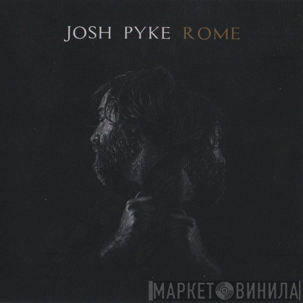 Josh Pyke  - Rome