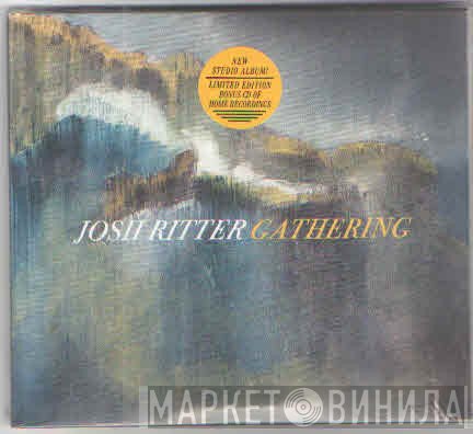 Josh Ritter  - Gathering