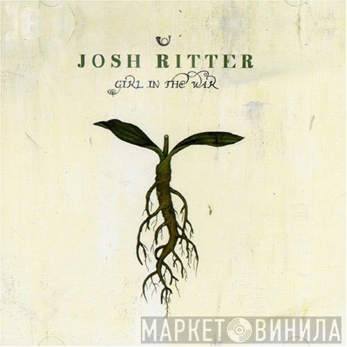 Josh Ritter  - Girl In The War