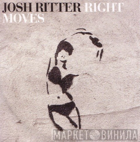 Josh Ritter  - Right Moves
