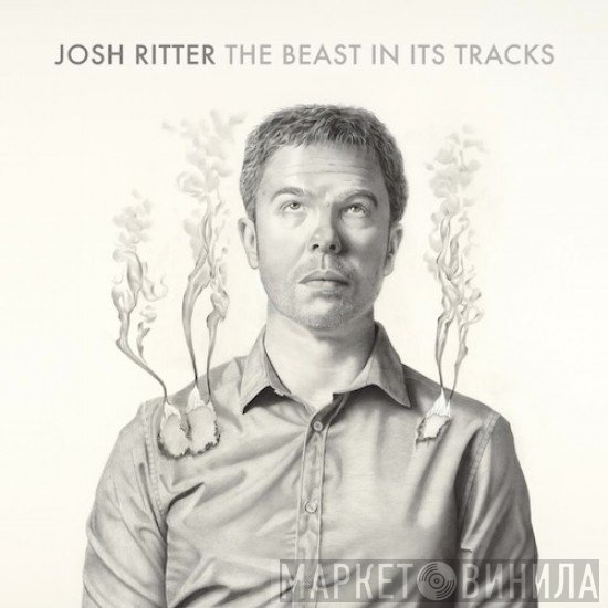 Josh Ritter  - The Beast In Its Tracks
