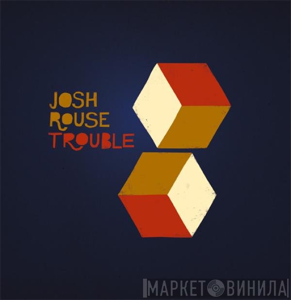Josh Rouse / The Autumn Defense  - Trouble / Sentimental Lady