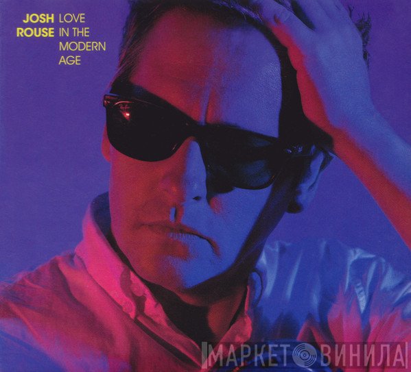 Josh Rouse - Love In The Modern Age