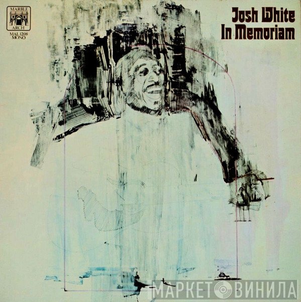 Josh White - In Memoriam