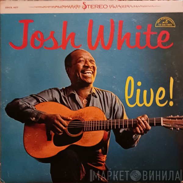 Josh White  - Live!