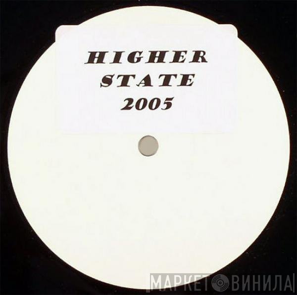 Josh Wink  - Higher State 2005