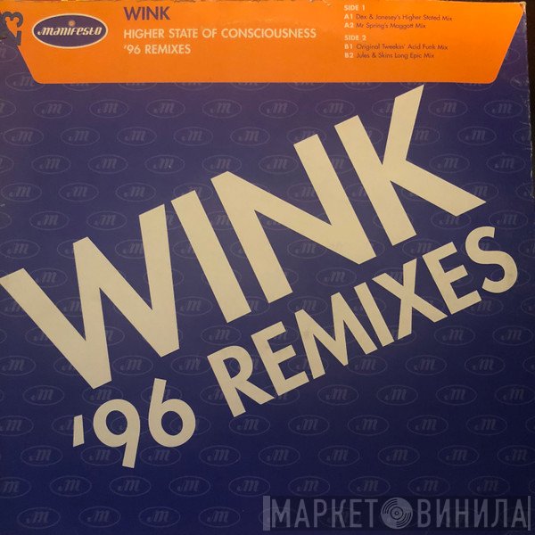 Josh Wink - Higher State Of Consciousness '96 Remixes