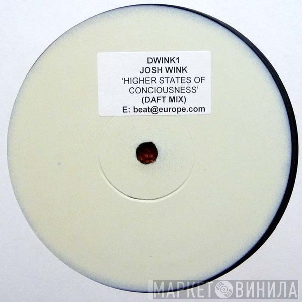 Josh Wink - Higher States Of Consciousness (Daft Mix)