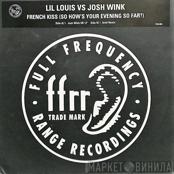Josh Wink, Lil' Louis - French Kiss (So How's Your Evening So Far?)