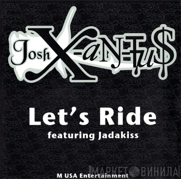 Josh Xantus Featuring Jadakiss  - Let's Ride