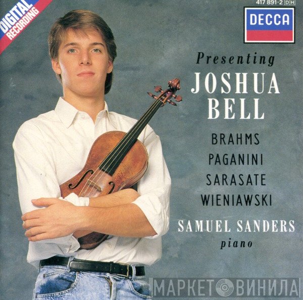 Joshua Bell, Samuel Sanders   - Presenting Joshua Bell